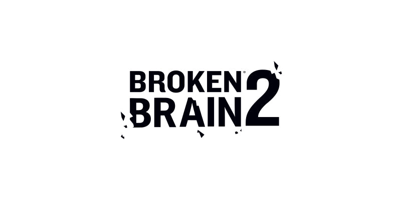 Broken Brain