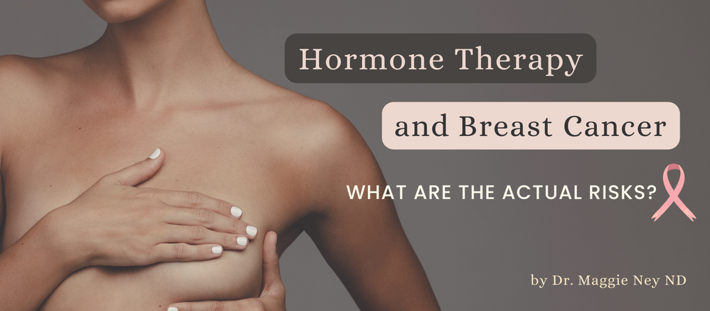Hormone Therapy and Breast Cancer